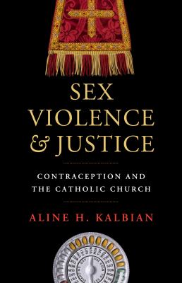 Sex Violence and Justice Kalbian Aline H 
