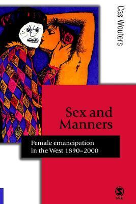 Sex and Manners Wouters Cas 