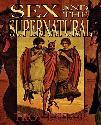 Sex and the Supernatural 