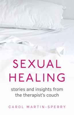 Sexual Healing Martin Sperry Carol 