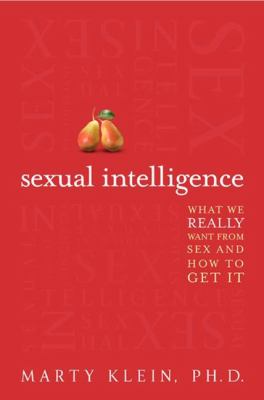 Sexual Intelligence Klein Marty 