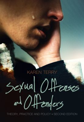 Sexual Offenses and Offenders Terry Karen J 