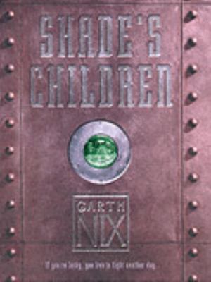 Shade s Children Nix Garth 