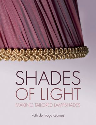 Shades of Light de Fraga Gomes Ruth 