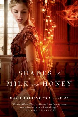 Shades of Milk and Honey Kowal Mary 