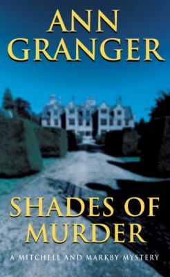 Shades of Murder Granger Ann 