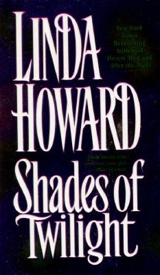 Shades of Twilight Howard Linda 