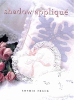 Shadow Applique Sophie Frack 