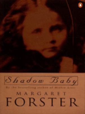 Shadow Baby Forster Margaret 