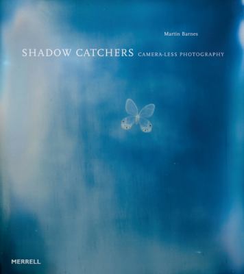 Shadow Catchers Barnes Martin 