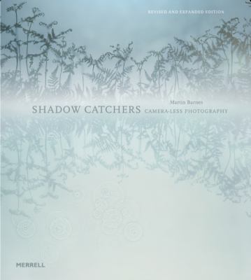Shadow Catchers Barnes Martin 