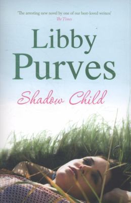 Shadow Child Purves Libby 