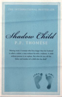 Shadow Child Thomese P F 