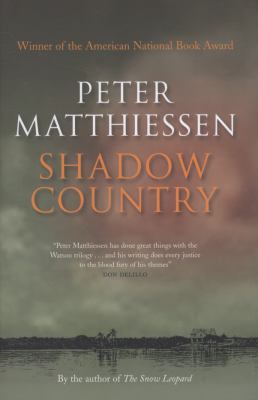 Shadow Country Matthiessen Peter 