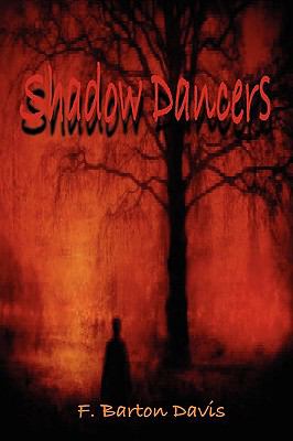 Shadow Dancers Davis Frank Barton 
