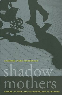 Shadow Mothers MacDonald Cameron 