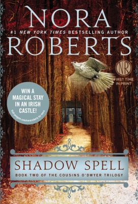 Shadow Spell Cousins O Dwyer Roberts Nora 