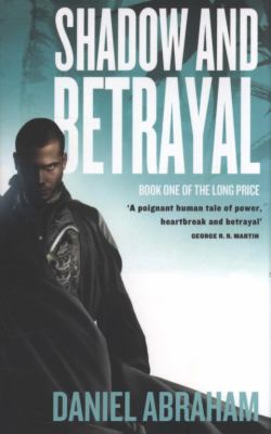 Shadow and Betrayal Abraham Daniel 
