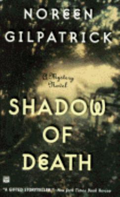 Shadow of Death Gilpatrick Noreen 