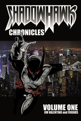 Shadowhawk Chronicles Volume 1 Valentino Jim 