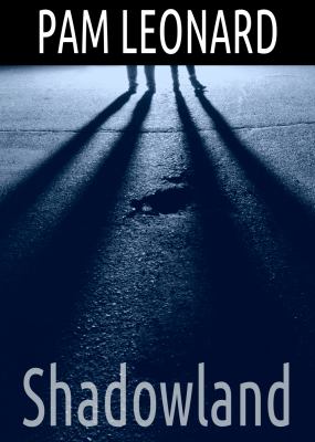 Shadowland Leonard P R 