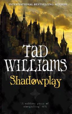 Shadowplay Williams Tad 