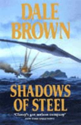 Shadows Of Steel Dale Brown 