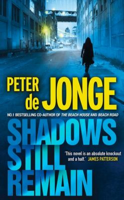 Shadows Still Remain De Jonge Peter 