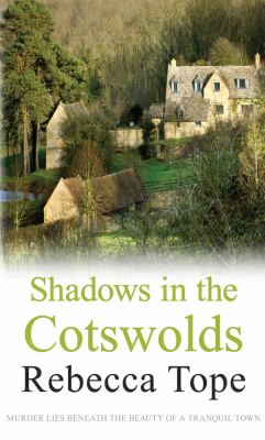 Shadows in the Cotswolds Tope Rebecca 