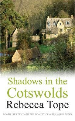 Shadows in the Cotswolds Tope Rebecca 