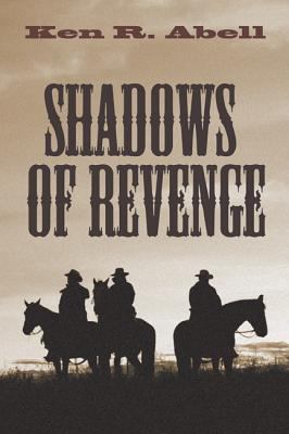 Shadows of Revenge Abell Ken R 