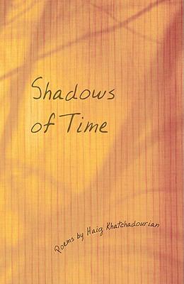 Shadows of Time Khatchadourian Haig 