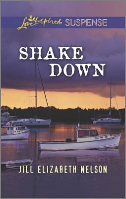 Shake Down Love Inspired Suspense Nelson Jill 