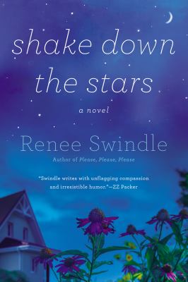 Shake Down the Stars Swindle Renee 