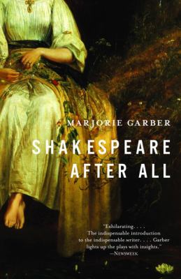 Shakespeare After All Garber Marjorie 