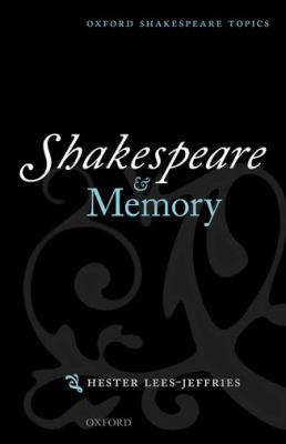 Shakespeare and Memory 