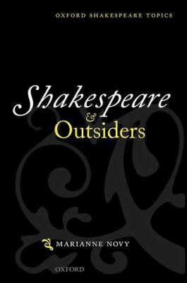 Shakespeare and Outsiders 