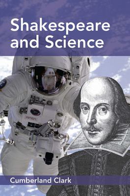 Shakespeare and Science Clark Cumberland 