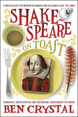Shakespeare on Toast Crystal Ben 