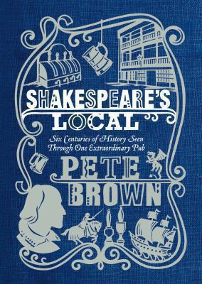 Shakespeare s Local Brown Pete 