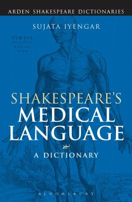Shakespeare s Medical Language Iyengar Sujata 