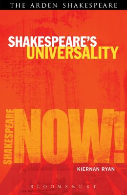 Shakespeare s Universality Ryan Kiernan 