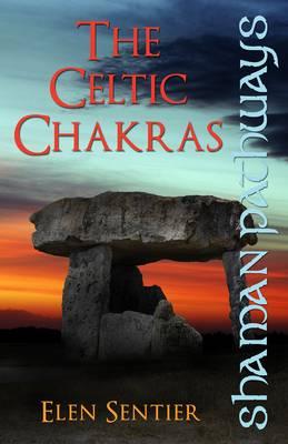 Shaman Pathways The Celtic Chakras 