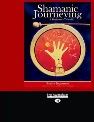 Shamanic Journeying 