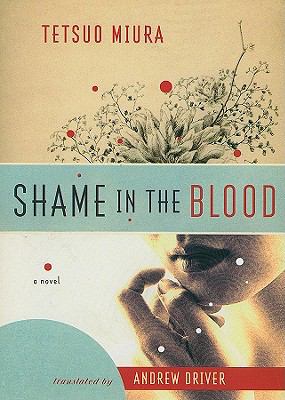 Shame in the Blood Miura Tetsuo 