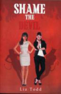 Shame the Devil Todd Liz 