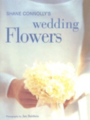 Shane Connolly s Wedding Flowers Connolly Shane 