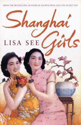 Shanghai Girls See Lisa 