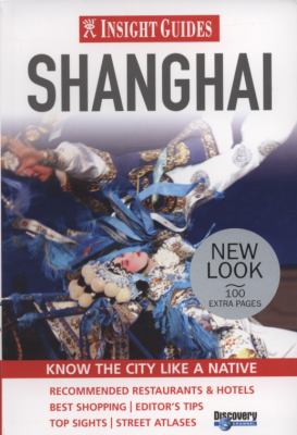 Shanghai Insight City Guide 