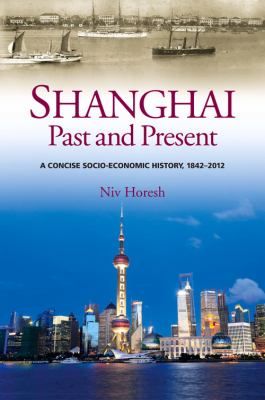 Shanghai Past Present Horesh Niv 